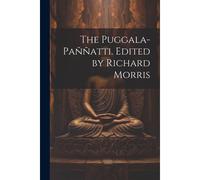 The Puggala-Paññatti. Edited By Richard Morris