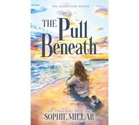 The Pull Beneath: A Small Town Romance with Found Family