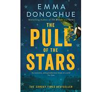 The Pull of the Stars: The Richard & Judy Book Club Pick and Sunday Times Bestseller