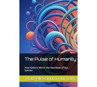 The Pulse of Humanity: How Nations Mirror the Heartbeat of Our Species