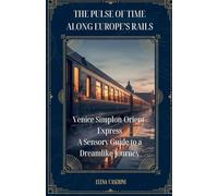 The Pulse of Time Along Europe's Rails
