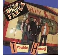 The Pump Fakes - Trouble Honey