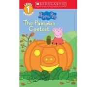 The Pumpkin Contest (Peppa Pig: Level 1 Reader)