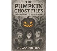 The Pumpkin Ghost Files : File 2 - Curse of the Hollow Screen: Children’s Spooky Adventure