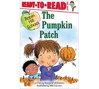 The Pumpkin Patch: Ready-to-Read Level 1