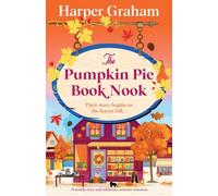 The Pumpkin Pie Book Nook: A totally cozy and addictive autumn romance