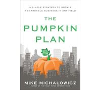 Pumpkin Plan Mike Michalowicz (Auteur)