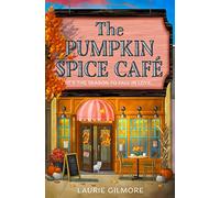 Laurie Gilmore – Le Café Pumpkin Spice – Roman – Poche – Harper Collins Publishers