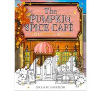 The Pumpkin Spice Café Coloring Book
