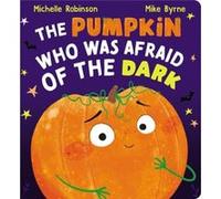 The Pumpkin Who Was Afraid of the Dark CBB