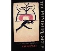 The Punished Self: Surviving Slavery In The Colonial South