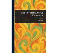 The Punishment of Children