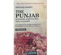 The Punjab Bloodied, Partitioned and Cleansed