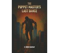 The Puppet Master's Last Dance