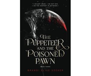The Puppeteer and The Poisoned Pawn