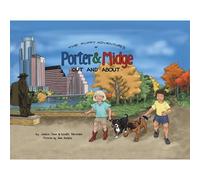 The Puppy Adventures Of Porter And Midge