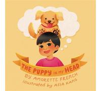 The Puppy in My Head - Amorette French - Lawley Enterprises LLC - ebook (ePub) - Livre