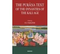 The Purana Text Of The Dynasties Of The Kali Age