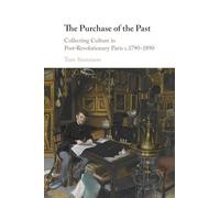 Tom University of Durham Stammers – The Purchase of the Past – Livre en anglais – Broché