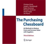 The Purchasing Chessboard by James Pearce Christian Schuh, Joseph L Raudabaugh, Robert Kromoser, Michael F Strohmer (Auteur)