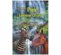 The Pure Language Of Love