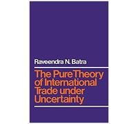 The Pure Theory Of International Trade Under Uncertainty