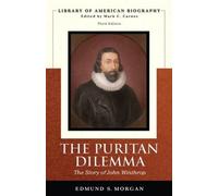 The Puritan Dilemma by Morgan, Edmund S.. (Pearson,2006) [Paperback] 3rd EDITION
