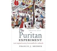 The Puritan Experiment: New England Society from Bradford to Evans