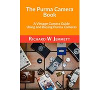 The Purma Camera Book: A Vintage Camera Guide - Using and Buying Purma Cameras