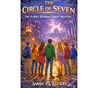 The Purple Bamboo Forest Mystery: A Clever Kids Mystery Adventure About Hidden Patterns, Secret Devices, and the Power of Observation