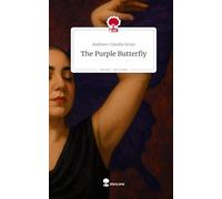 The Purple Butterfly. Life is a Story - story.one