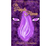 The Purple Flame: A Rising Rebellion Adventure