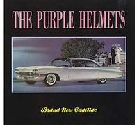 The Purple Helmets - Brand New Cadillac