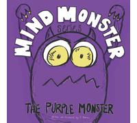 The Purple Monster: A Mind Monster Book