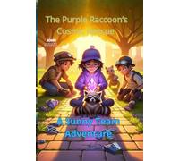 The Purple Raccoon’s Cosmic Rescue: A Sunny Team Adventure