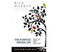 The Purpose Driven Life – 10e anniversaire – Harper Collins Publishers