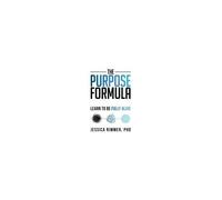 The Purpose Formula : Learn To Be Fully Alive Paperback Book By Jessica Rimmer