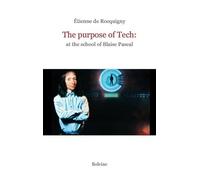 The Purpose Of Tech - At The School Of Blaise Pascal