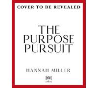 The Purpose Pursuit: 8 Steps to the Life You've Been Searching For