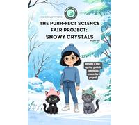 The Purr-Fect Science Fair Project: Snowy Crystals