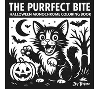 The Purrfect Bite: Halloween Monochrome Coloring Book | Cute Cats on Halloween | Themed Pages | Mindful Relaxing One Color, One Pen Designs for Teens ... | 30 Spooky Outlined Scenes Ready to Fill In