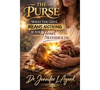 THE PURSE: What You Give Means Nothing If Your Heart Withholds