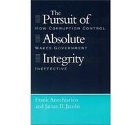 The Pursuit of Absolute Integrity by James B. Jacobs Paperback Book Frank Anechiarico, Jacobs B. James (Auteur)
