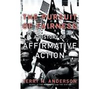 The Pursuit of Fairness Terry H. Anderson (Auteur)