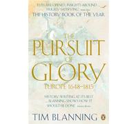 The Pursuit of Glory: Europe 1648-1815 – Penguin Books