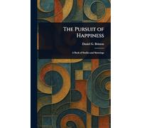 The Pursuit of Happiness