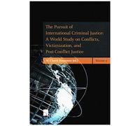 The Pursuit Of International Criminal Justice