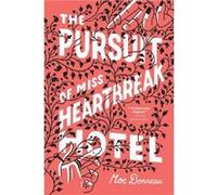 The Pursuit of Miss Heartbreak Hotel by Moe Bonneau Moe Bonneau (Auteur)