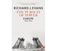 The Pursuit of Power : Europe, 1815-1914 – Penguin Books