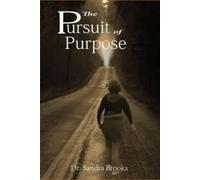 The Pursuit of Purpose